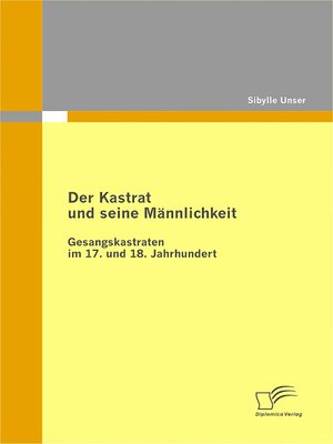 cover image of Der Kastrat und seine Männlichkeit